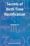 Secretos de nacimiento tiempo rectificaciÃ³n [Paperback] Sreenadh OG