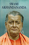 Swami Akhandananda [Hardcover] Swami Annadananda