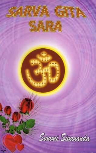 Sarva Gita Sara [Paperback] Swami Sivananda