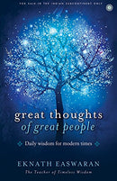 Great Thoughts of Great People [Paperback] Eknath Easwaran