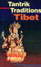 Tantrik traditions in Tibet (Bibliotheca Indo-Buddhica series) [Paperback] Prof.Dr. S.K. Ramachandra Rao