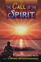The Call of the Spirit: Conversations with Sw. Akhandananda [Paperback] recorded by Swami Niramayananda