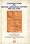 Contributions on Tibetan Language, History and Culture (Vol. I) [Hardcover] Ernst Steinkellner and Helmut Tauscher