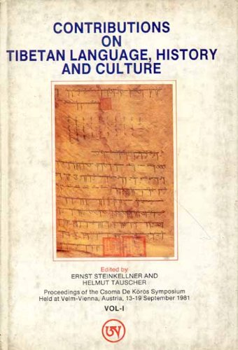 Contributions on Tibetan Language, History and Culture (Vol. I) [Hardcover] Ernst Steinkellner and Helmut Tauscher