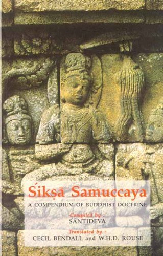 Siksa Samuccaya: A Compendium of Buddhist Doctrine