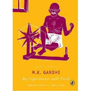 An Autobiography Or The Story Of My Experiment With Truth [Paperback]