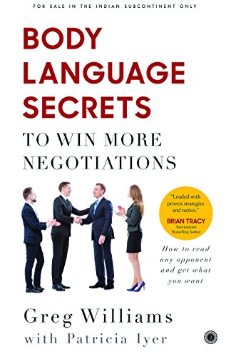 Body Language Secrets to Win More Negotiations [Paperback] GREG WILLIAM