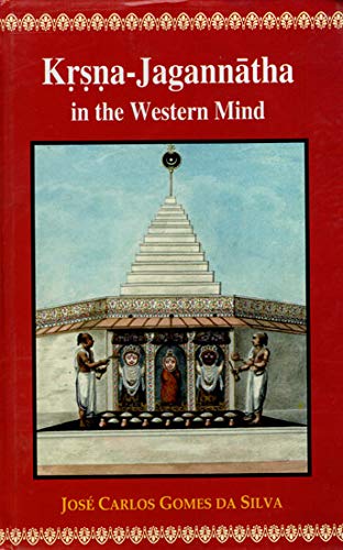 Krsna-Jagannatha in the Western Mind [Hardcover] Jose Carlos Gomes Da Silva