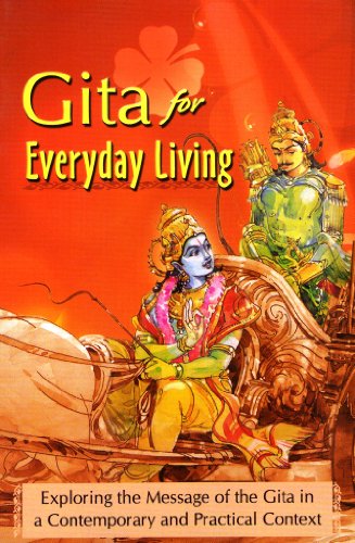 Gita for Everyday Living [Paperback] A <i>Vedanta Kesari</i> Presentation