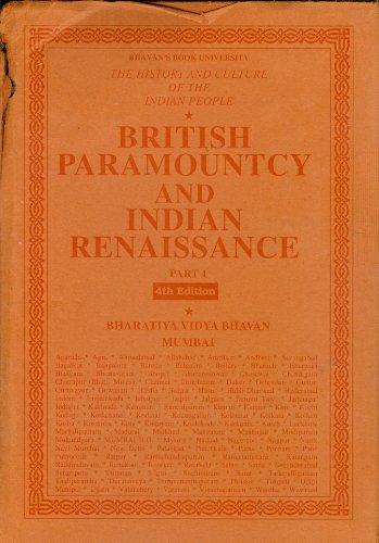 The History and Culture of the Indian People: Volume 9:Â British Paramountcy and Indian Renaissance Part I [Hardcover] R.C.Majumdar