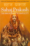 Sahaj Prakash: The Brightness of Simplicity [Paperback] Harry Aveling & Sudha Joshi; Harry Aveling and Sudha Joshi