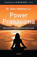 Power Pranayama/Includes Free DVD. [Paperback] Dr.Renu Mahtani M.D.