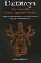 Dattatreya: The Immortal Guru Yogin and Avatara [Paperback] Antonio Rigopoulos
