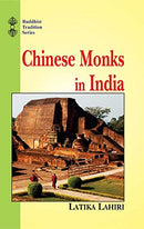 Chinese Monks in India: Biography of Eminent Monks Who Went to the Western World in Search of the Law During the Great T'Ang Dynasty (Buddhist Traditions, V. 3) (English and Chinese Edition) [Hardcover] I-Ching and Latika Lahiri