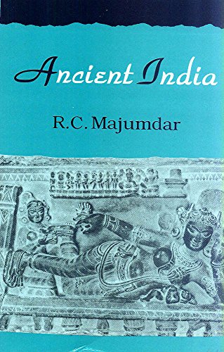 Ancient India [Paperback] R.C. Majumdar
