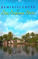 Reminiscences of Sri Sarada Devi [Hardcover] Monastics Devotees and Others