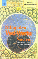 Sthapatya Ved-Vastu Sastra; Ideal Homes, Colony, and Town Planning (Sanskrit) [Paperback] Niketan Anand Gaur