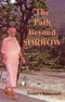 The Path Beyond Sorrow Swami Chidananda