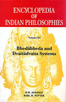 Encyclopedia of Indian Philosophies: Bhedabheda and Dvaitadvaita Systems - v. 15 [Hardcover] Karl H. Potter and M. M. Agarwal