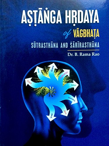 Astanga Hridaya Vol-1 [Paperback] Dr. B. Rama Rao