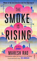 The Smoke is Rising [Paperback]