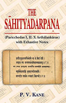 The Sahityadarpana: (Paricchedas I, II. X Arthalankaras) with Exhaustive Notes [Paperback] P. V. Kane