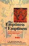 The Emptiness of Emptiness: An Introduction to Early Indian Madhyamika [Hardcover] C. W. Huntington and Geshe Namgyal Wangchen
