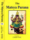 The Matsya Purana (2 Volume Set) [Hardcover] A Taluqdar Oudh