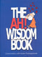 The Ah! Wisdom Book [Paperback] Swami Tejomayananda