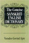Concise Sanskrit English Dictionary by Vasudeo Govind Apte. (Motilal Banarsidass,2011) [Paperback] [Unknown Binding]