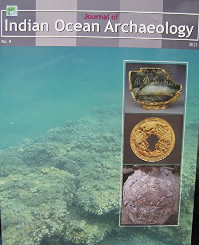 Journal of Indian Ocean Archaeology. No. 9 2013 [Paperback] Sunil Gupta