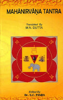 Mahanirvana Tantra [Paperback] M.N.Dutta and Dr.N.C.Panda