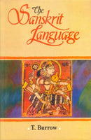 The Sanskrit Language [Hardcover] T. Burrow