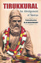 Thirukural An Abridgement of Sastras [Paperback] Padmabhushan Dr.R.Nagaswamy