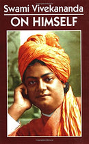 Swami Vivekananda on Himself [Hardcover] Vivekananda
