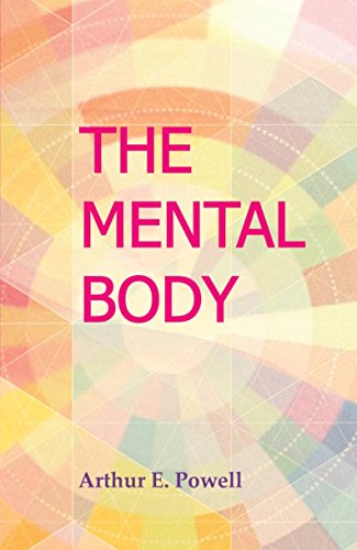 The Mental Body [Paperback] Arthur E. Powell