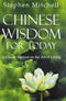 Chinese Wisdom for Today: A Classic Manual on the Art of Living