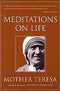 Meditation on Life: Mother Teresa