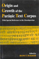 Origin and Growth of the Puranic Text Corpus