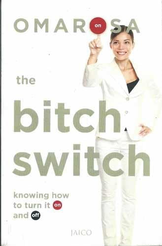 The Bitch Switch