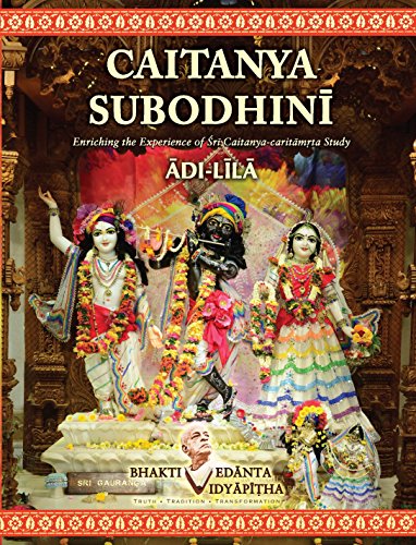 Caitanya Subodhini - Adi Lila [Paperback] Bhaktivedanta Vidyapitha (Author), Various Devotees of Bhaktivedanta Vidyapitha (Contributor)