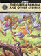 THE GREEN DEMON AND OTHER STORIES 3 in 1 SERIES [Paperback] Amar Chitra Katha Pvt