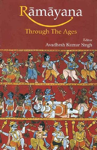Ramayana Through the Ages [Hardcover] Singh and Avadesh Kumar