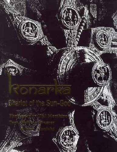 Konarka: Chariot of the Sun-God [Paperback] Bettina Baumer and M.A. Konishi