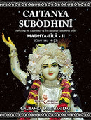 Caitanya Subodhini Madhya Lila Â Part 2 [Paperback] Gauranga Darshan Das (Bhaktivedanta Vidyapitha) (Author), Gauranga Darshan Das (Translator)