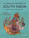 A Concise History of South India: Issues and Interpretations