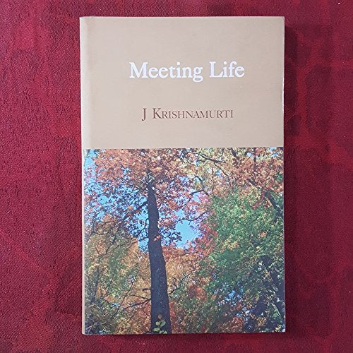 Meeting Life [Paperback] Krishnamurti