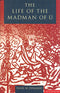 The Life of the Madman of U [Paperback] David M. Divalerio