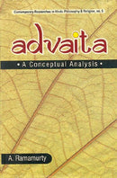 Advaita: A Conceptual Analysis (Contemporary researches in Hindu philosophy & religion) [Hardcover] A. Ramamurty