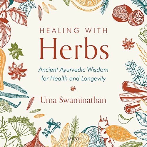 Healing with Herbs [Unknown Binding]